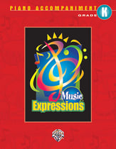 Music Expressions Kindergarten Piano Accompaniment Book Teacher's Edition